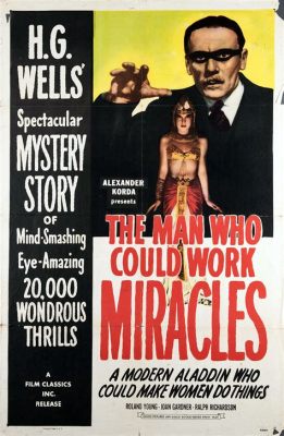 The Man Who Could Work Miracles? Uma Aventura de Fantasia e Mistério com Ronald Colman!